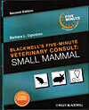 Blackwell's Five-Minute Veterinary Consult: Small Mammal