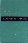 The Care and Breeding of Laboratory Animals