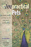 A Practical Guide to Impractical Pets