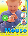 You and Your Pet Mouse